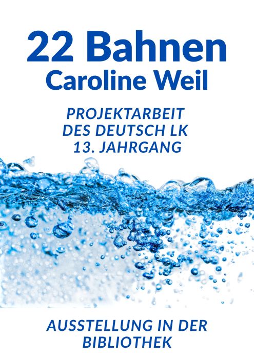 22 Bahnen von Caroline Wahl